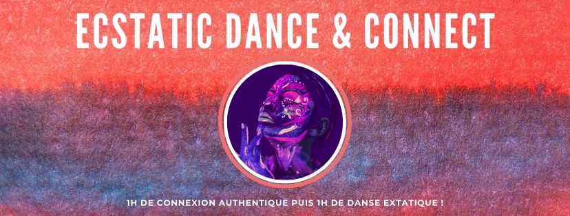Ecstatic Dance & Connect à Paris : danse libre et connexion authentique
